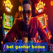 bet ganhar bonus